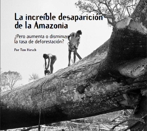 La increíble desaparición de la Amazonia | Recurso educativo 48881