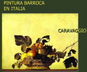 Pintura Barroca en Italia. Caravaggio | Recurso educativo 61819