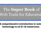 Super book of web tools for educators | Recurso educativo 62682