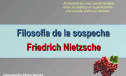 Filosofía de la sospecha. Friedrich Nietzsche | Recurso educativo 65997