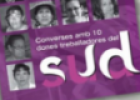 Converses amb 10 dones treballadores del sud | Recurso educativo 72482