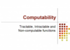 Computability: Tractable, intractable and non-computable functions | Recurso educativo 76305