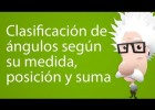 Clasificación de ángulos según su medida, posición y suma | Recurso educativo 116444