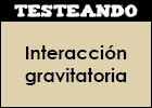 Interacción gravitatoria | Recurso educativo 351704