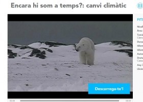 Encara hi som a temps canvi climàtic | Recurso educativo 742992