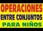 OPERACIONES ENTRE CONJUNTOS PARA NIÑOS DE SEXTO DE PRIMARIA | Recurso educativo 745660